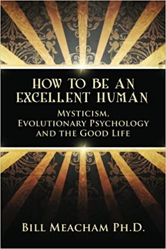 How to be an Excellent Human Being